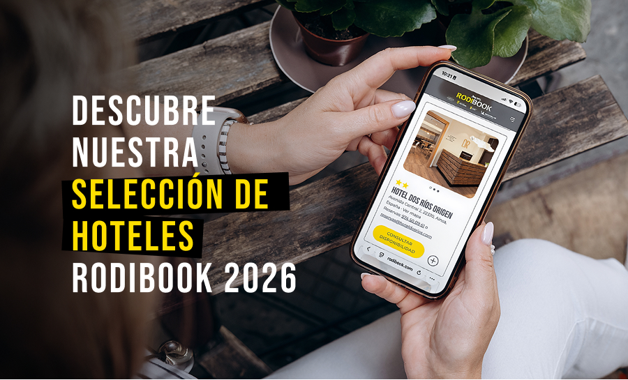 Descubre nuestra selecci&oacute;n de hoteles Rodibook 2026