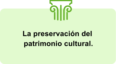 La preservaci&oacute;n delpatrimonio cultural