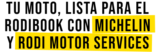 Tu moto, lista para el Rodibook con MICHELIN y Rodi Motor Services